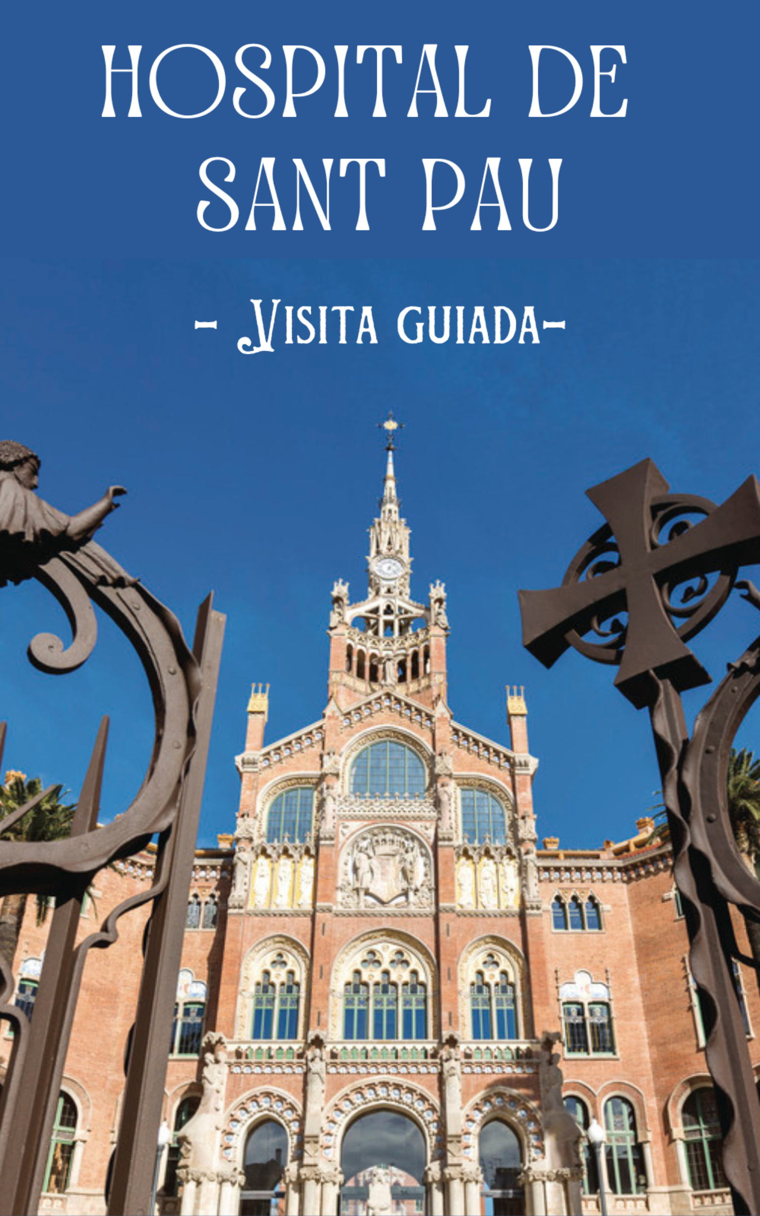 Visita guiada: recinte modernista de Sant Pau