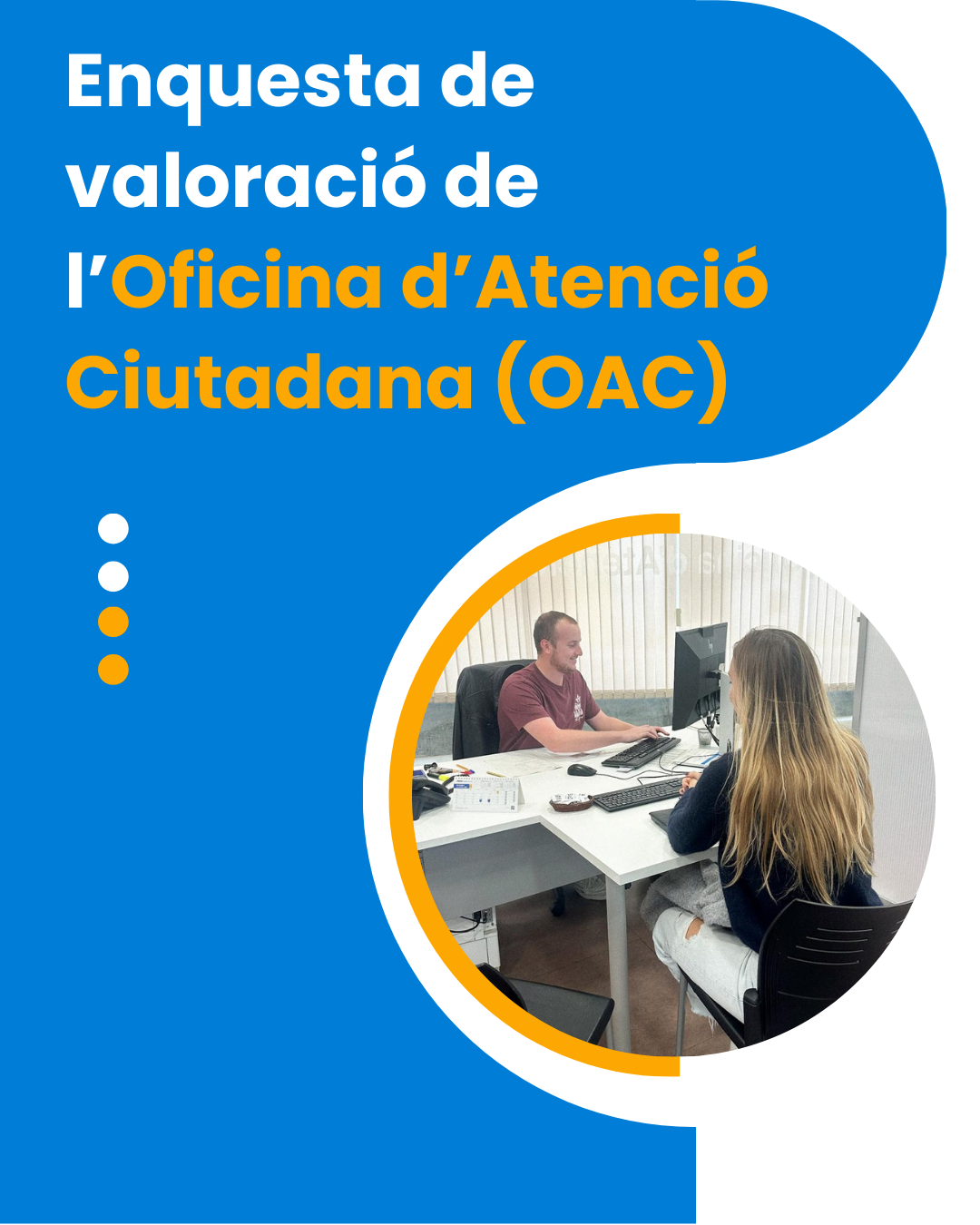 L'OAC posa en marxa una enquesta per conèixer l'opinió de les persones usuàries i millorar la qualitat del servei