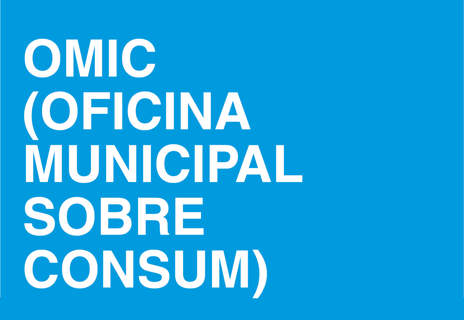 OMIC (Oficina Municipal Informació sobre Consum)