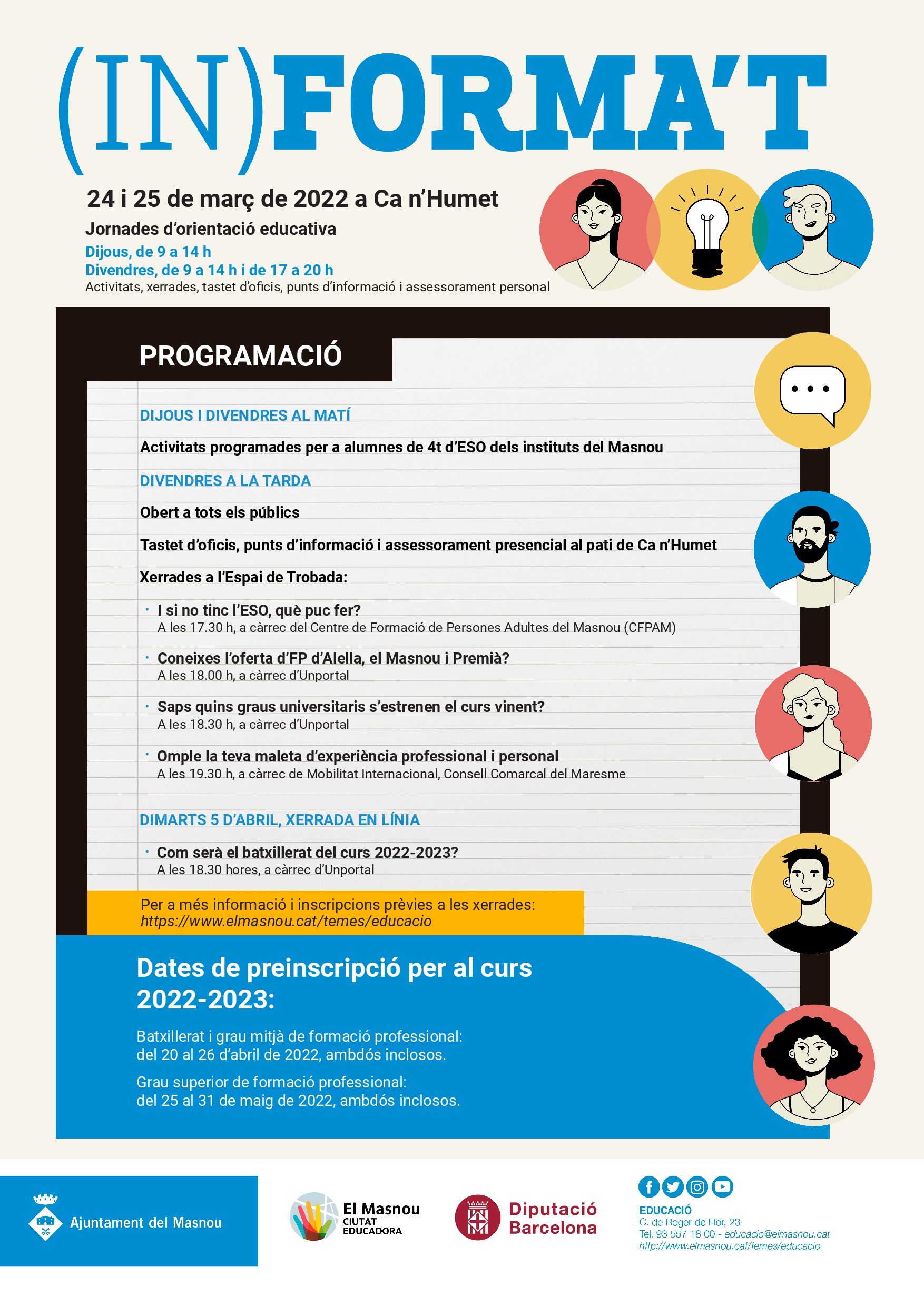 Les jornades d'orientació educativa (In)forma't tindran lloc els dies 24 i 25 de març