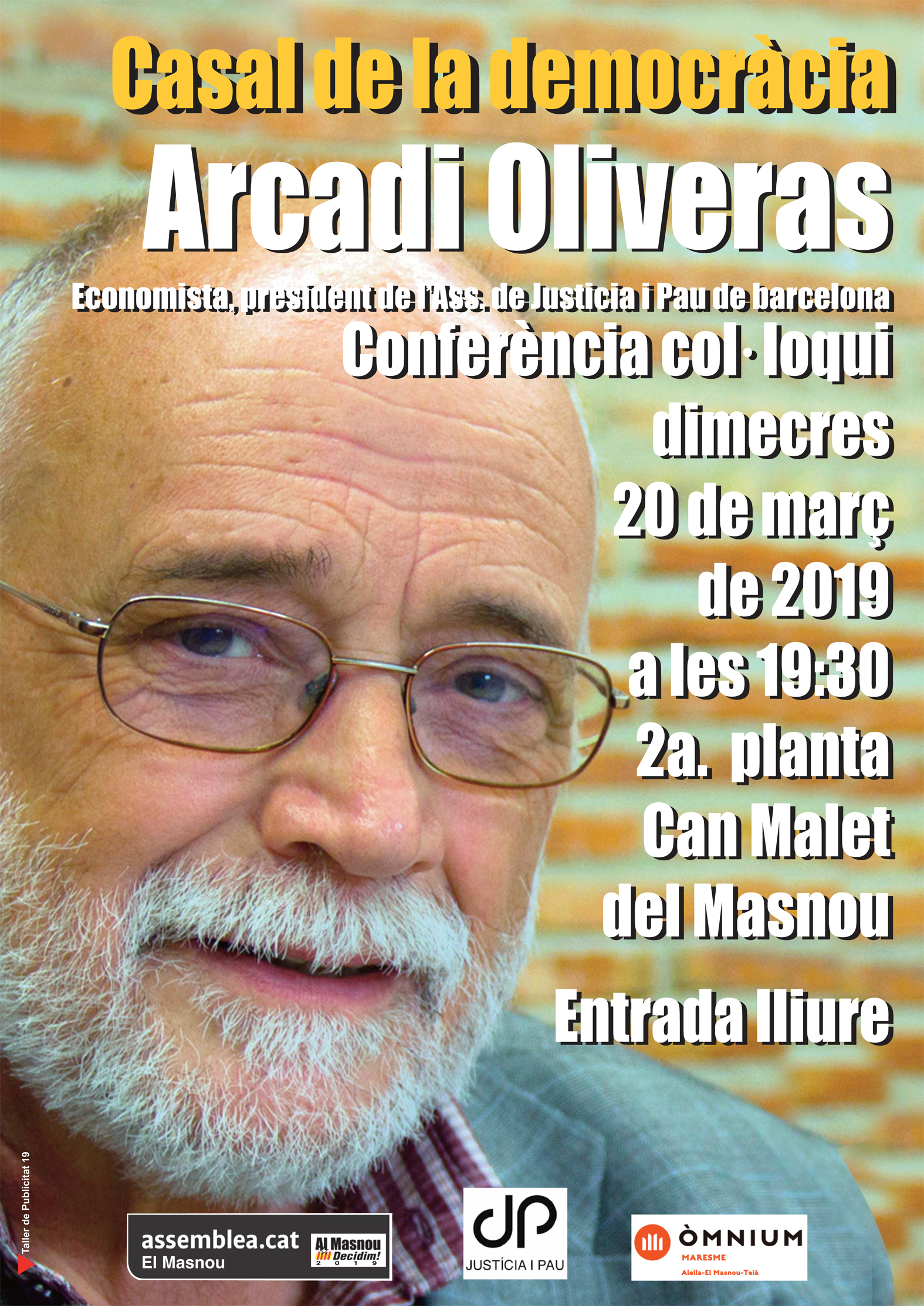 Xerrada Col.loqui amb Arcadi Oliveras