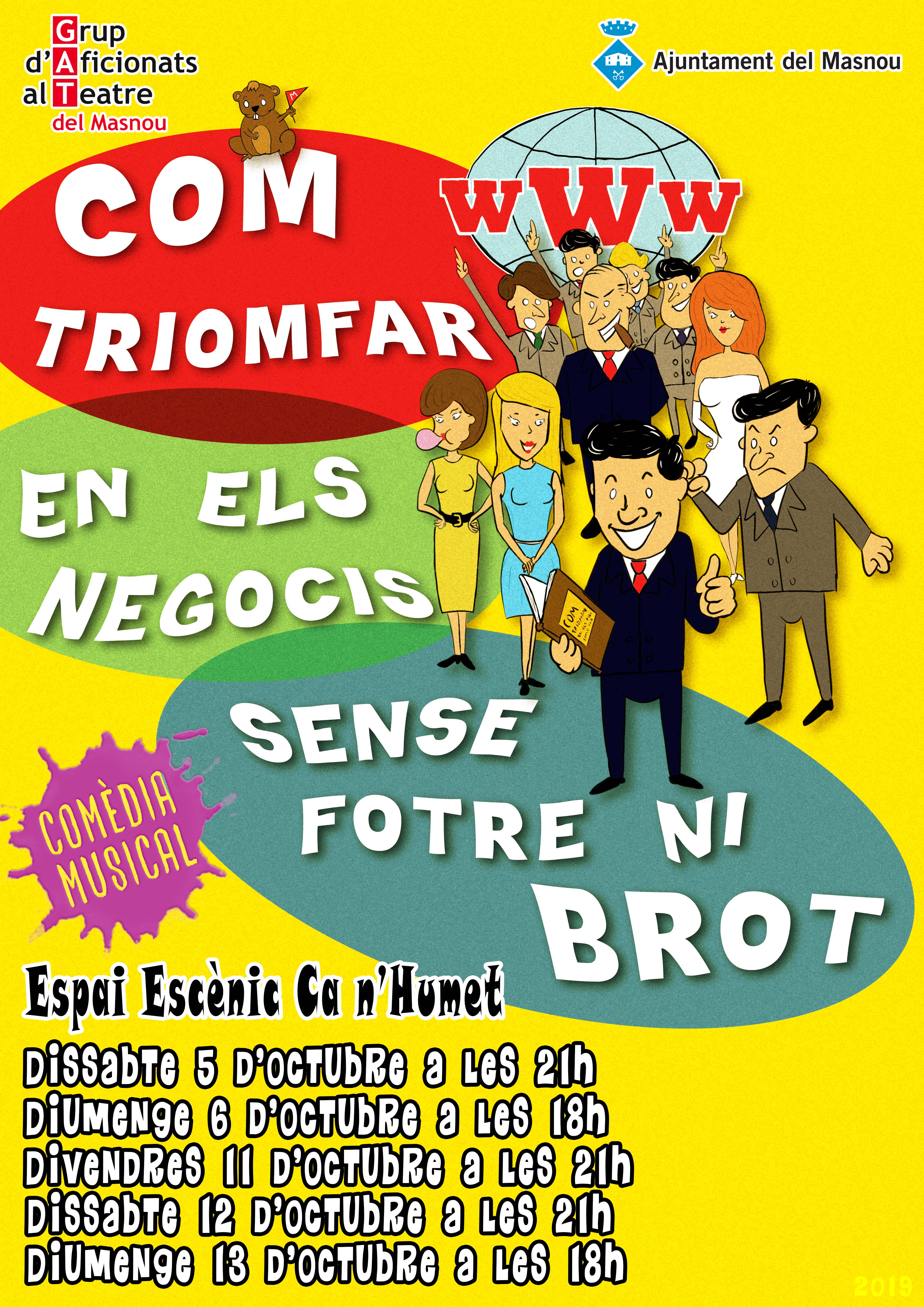 Teatre: 'Com triomfar en els negocis sense fotre ni brot'