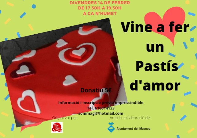 Vine a fer un pastís d'amor