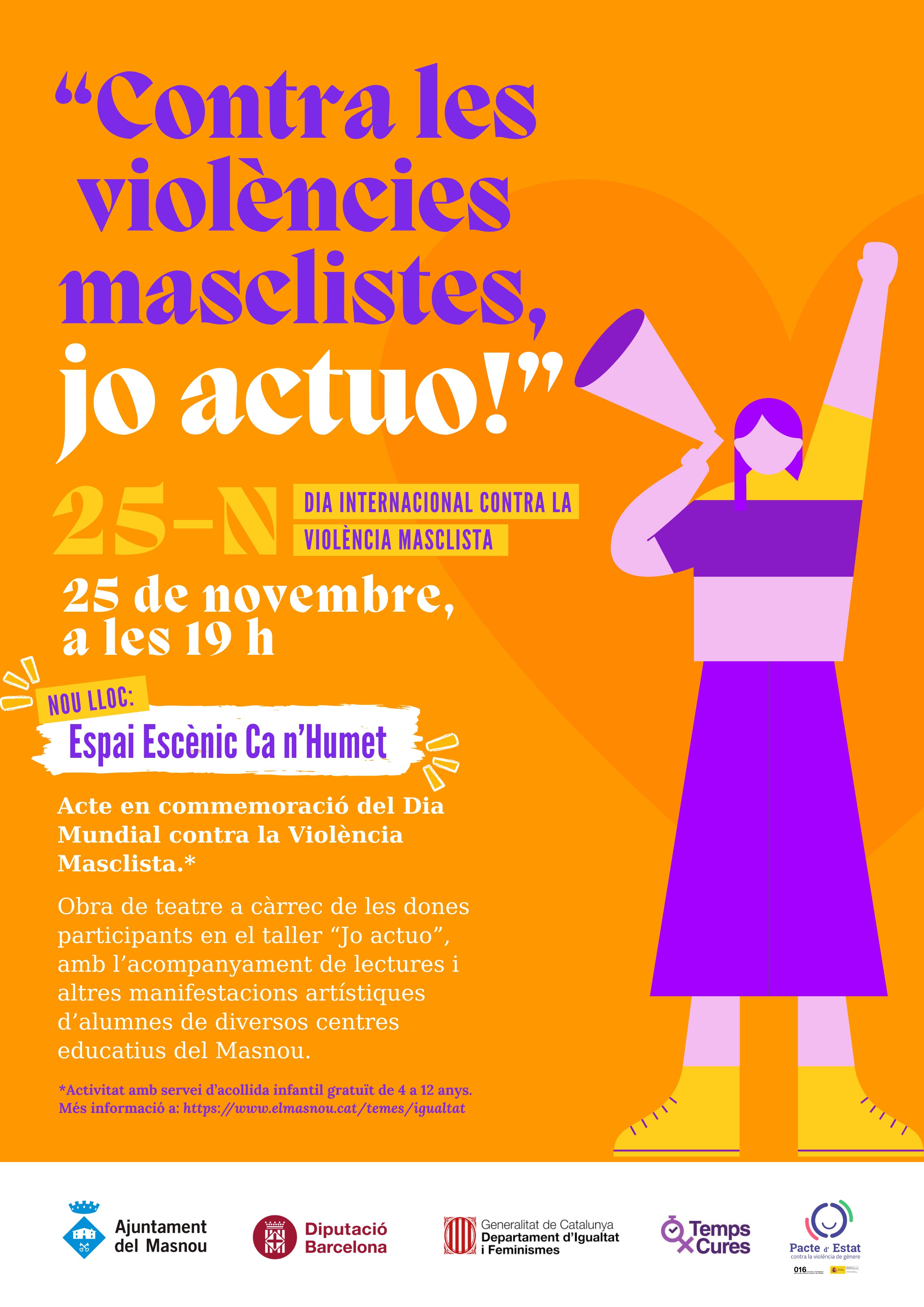 Acte en commemoració del Dia Mundial contra la Violència Masclista. "Contra les violències masclistes, Jo actuo*